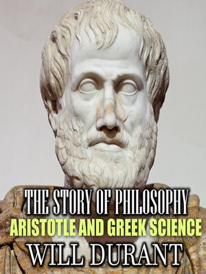 cover image of The Story of Philosophy. Aristotle and Greek Science